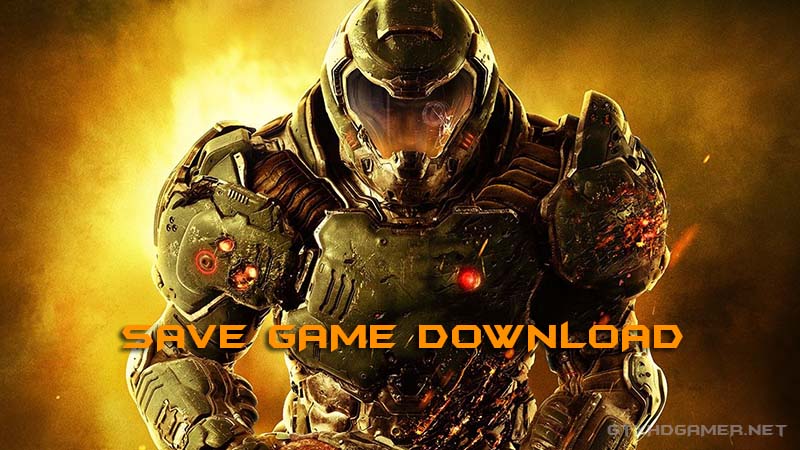 Doom 2016 Save Game Download (100% Unlocked)