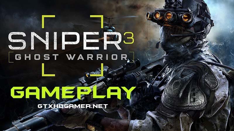 Sniper Ghost Warrior 3 Gameplay – Official Walkthrough