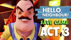 Hello Neighbor Act 3 Save Game Download